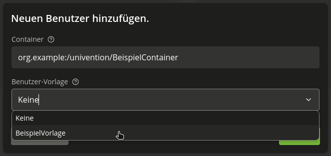 Eine Benutzerkonto-Vorlage während der Benutzerkonto-Erstellung auswählen